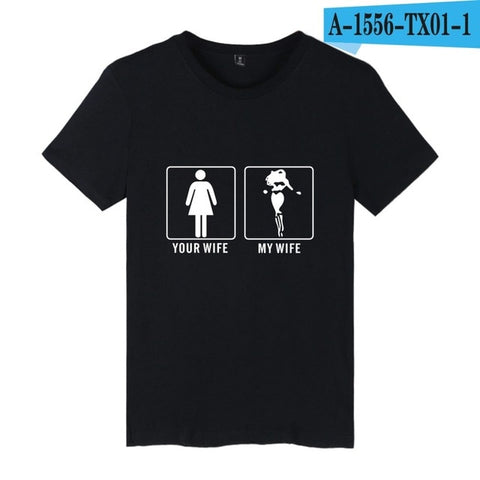 Your Wife My Wife Short Pop Sleeve Tshirts Cotton Men Fashion Funny Casual Tee Shirt For Men/Women T-shirt Plus Size 4XL - one46.com.au