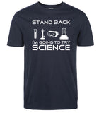 Stand Back I'm Going to Try Science Funny T-Shirt 2019 summer new fashion Streetwear Hip Hop tops tees Men Short Sleeve T shirts - one46.com.au