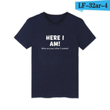 Letters Here I am Short Sleeve T-shirt Men 2016 Summer Short and T-shirt Men Clothes Funny in Soft Cotton Tees and Tops - one46.com.au