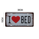 Vintage Metal Tin Sign I Love Bed Slogan Style Retro Plaque Poster Bar Pub Club Wall Tavern Garage Home Decoration 15*30cm - one46.com.au