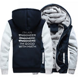 Thicken jackets men raglan Camouflage sleeve I'm An Engineer I'm Good At Math coats 2019 wool liner sweatshirts harajuku hoodies - one46.com.au