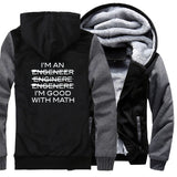 Thicken jackets men raglan Camouflage sleeve I'm An Engineer I'm Good At Math coats 2019 wool liner sweatshirts harajuku hoodies - one46.com.au