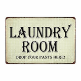 [ Mike86 ] Laundry Room Drop Your Pants Here Funny Metal Sign Home Bar Hotel Wall Painting Plaque Poster Party Bar Decor FG-242 - one46.com.au
