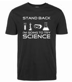 Stand Back I'm Going to Try Science Funny T-Shirt 2019 summer new fashion Streetwear Hip Hop tops tees Men Short Sleeve T shirts - one46.com.au