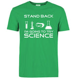 Stand Back I'm Going to Try Science Funny T-Shirt 2019 summer new fashion Streetwear Hip Hop tops tees Men Short Sleeve T shirts - one46.com.au