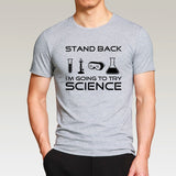 Stand Back I'm Going to Try Science Funny T-Shirt 2019 summer new fashion Streetwear Hip Hop tops tees Men Short Sleeve T shirts - one46.com.au