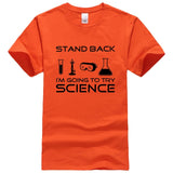 Stand Back I'm Going to Try Science Funny T-Shirt 2019 summer new fashion Streetwear Hip Hop tops tees Men Short Sleeve T shirts - one46.com.au