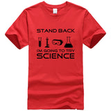 Stand Back I'm Going to Try Science Funny T-Shirt 2019 summer new fashion Streetwear Hip Hop tops tees Men Short Sleeve T shirts - one46.com.au