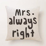Cushion Cover Home Sweet Pillow Case Cotton Linen Mr Right Cushion Sofa Bedroom Decorative Pillow Cover - one46.com.au